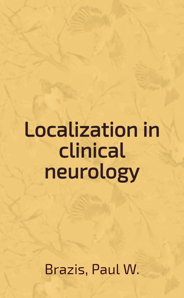 Localization in clinical neurology
