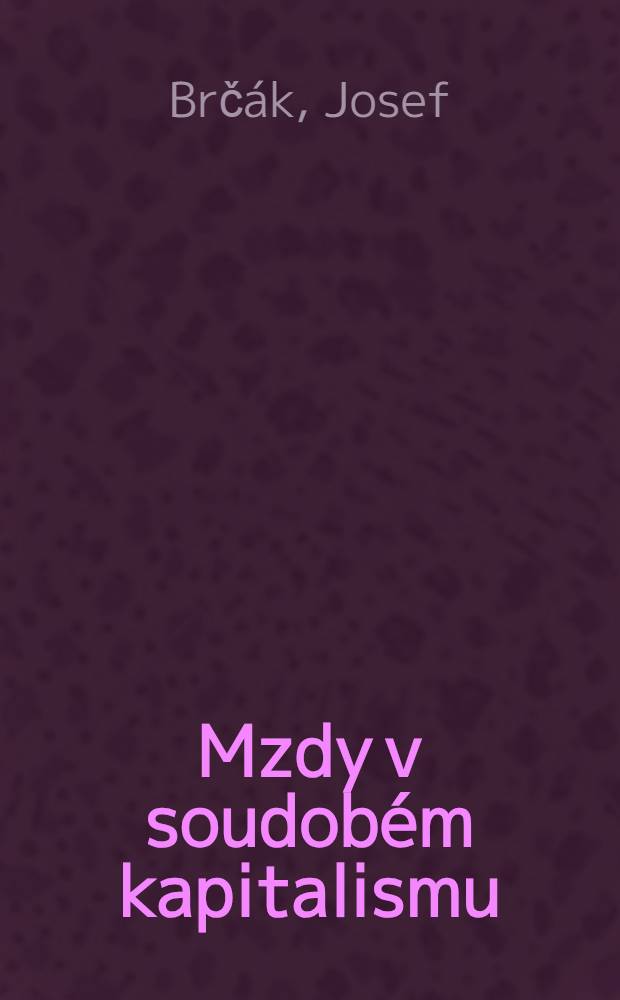 Mzdy v soudobém kapitalismu