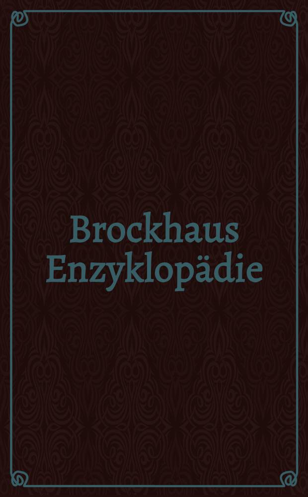Brockhaus Enzyklopädie : In 24 Bd. Bd. 15 : Moe - Nor