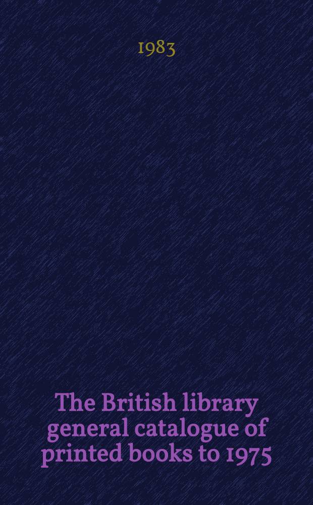 The British library general catalogue of printed books to 1975 : Licht - Lindl