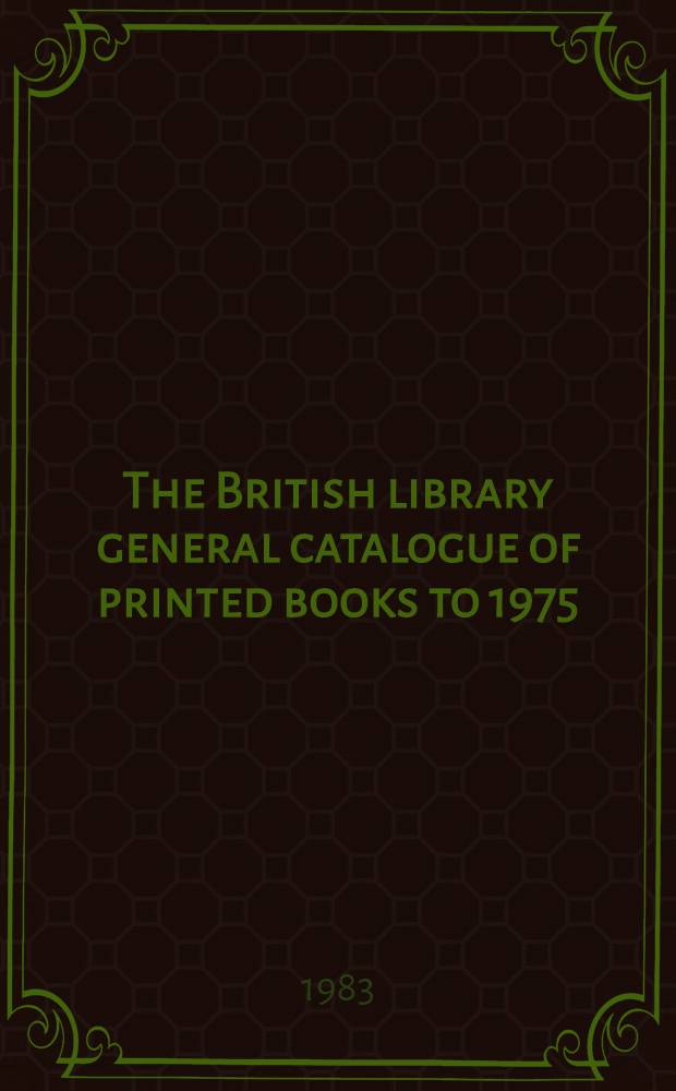 The British library general catalogue of printed books to 1975 : Melle - Merge