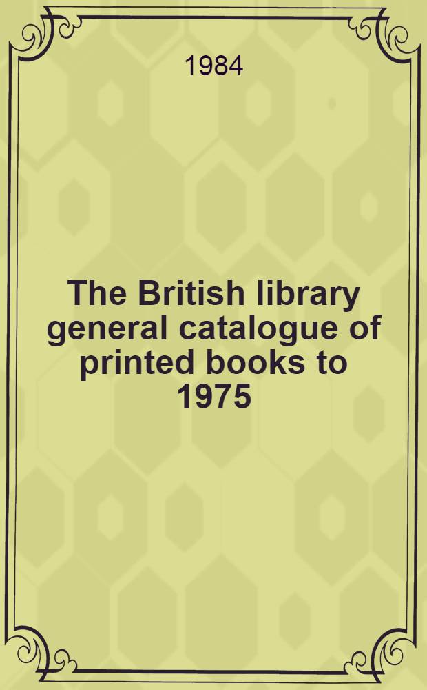 The British library general catalogue of printed books to 1975 : Orryd - Ouden
