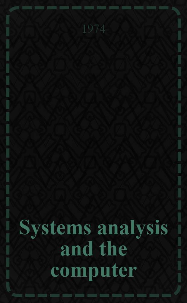 Systems analysis and the computer