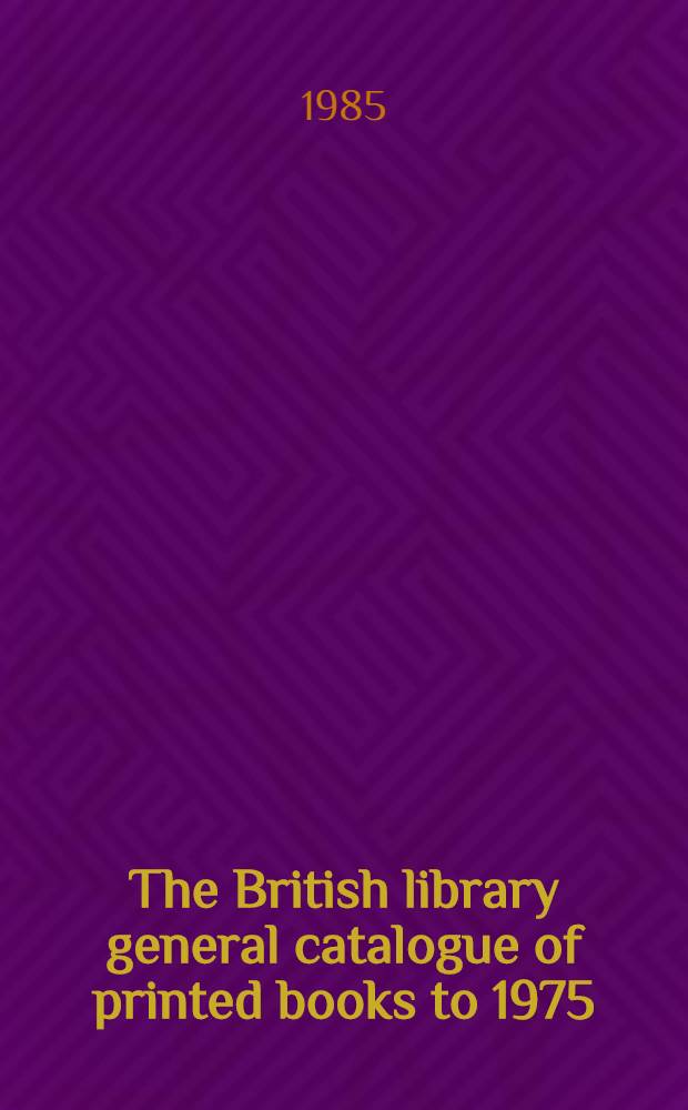 The British library general catalogue of printed books to 1975 : Scotl - Seage