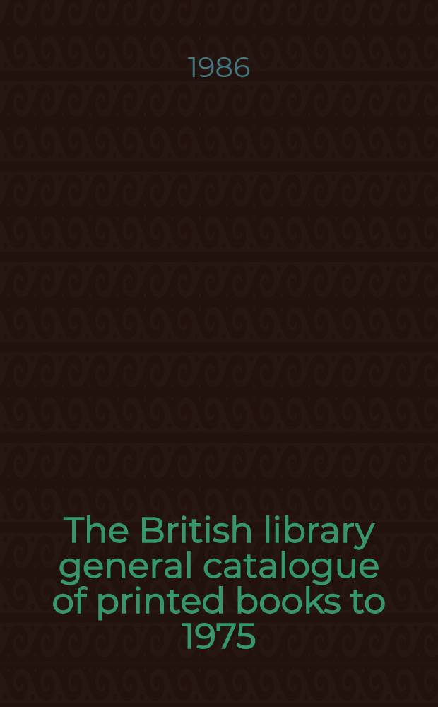 The British library general catalogue of printed books to 1975 : Theve - Thomp