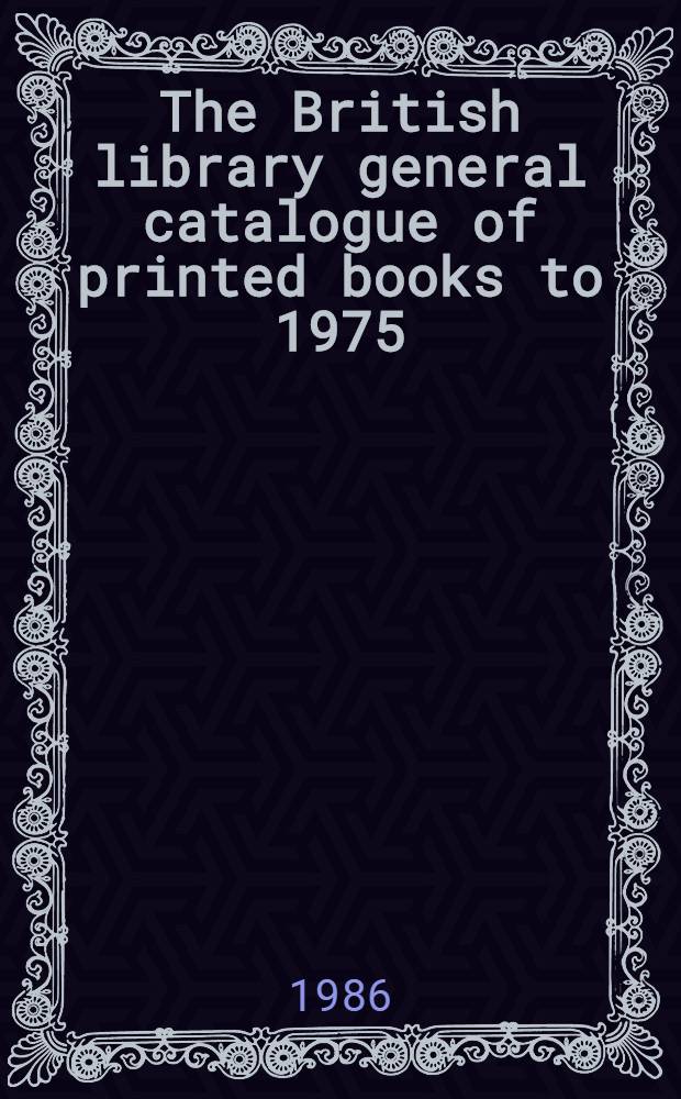 The British library general catalogue of printed books to 1975 : Wilso - Wisse