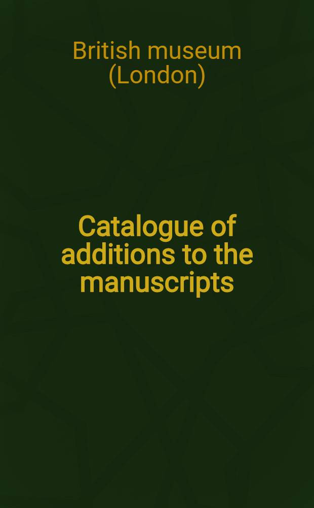 Catalogue of additions to the manuscripts : Plays submitted to the lord Chamberlain 1824-1851 : Additional manuscripts 42865-43038