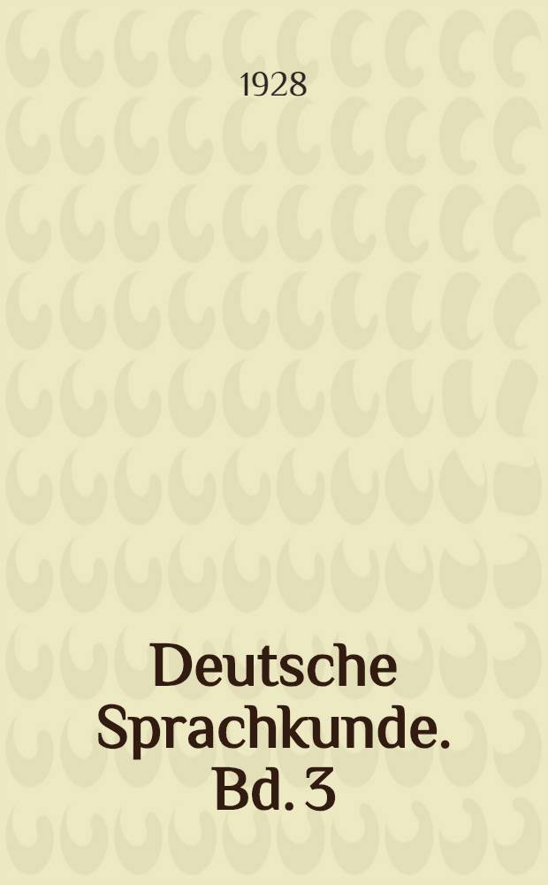 Deutsche Sprachkunde. Bd. 3 : Deutsches Namenbuch