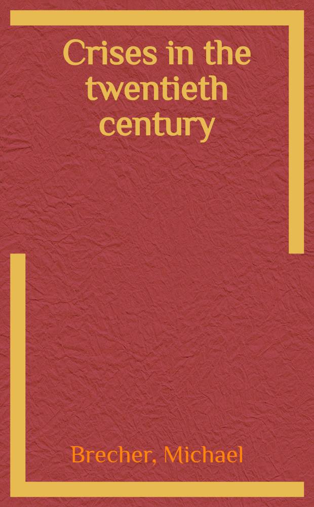 Crises in the twentieth century