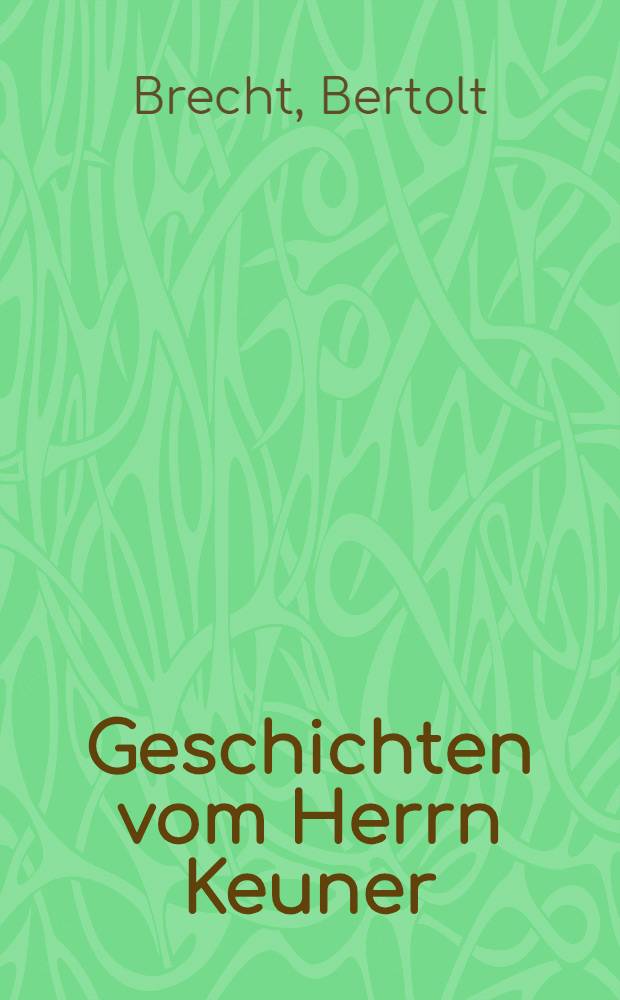 Geschichten vom Herrn Keuner