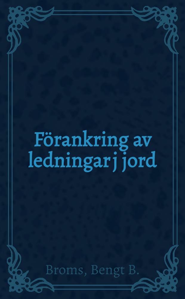 Förankring av ledningar j jord