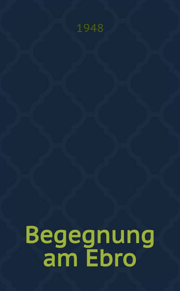 Begegnung am Ebro