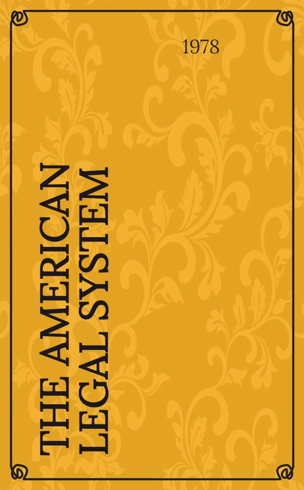 The American legal system : Concepts a. principles