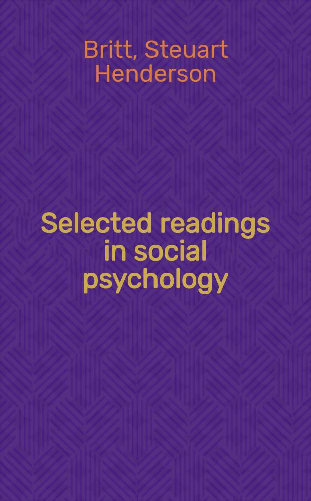 Selected readings in social psychology