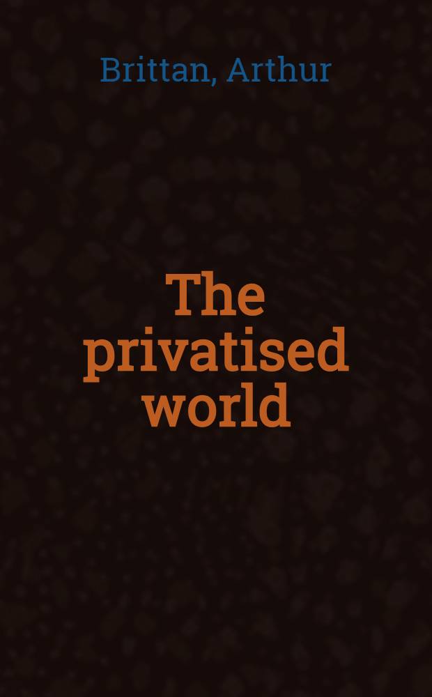 The privatised world