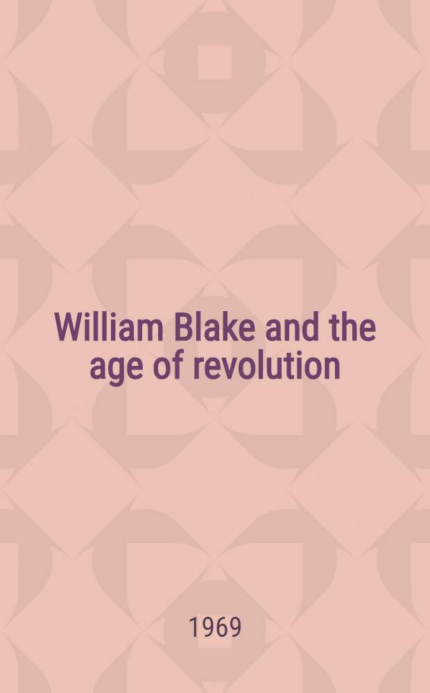 William Blake and the age of revolution
