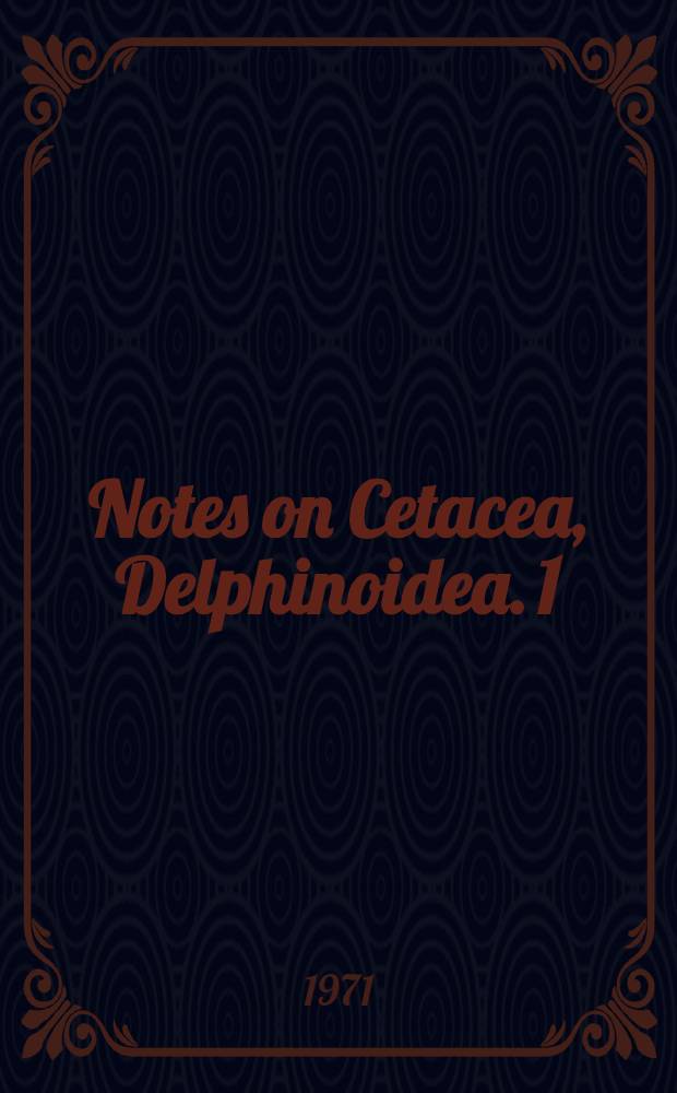 Notes on Cetacea, Delphinoidea. 1 : On two skulls of Delphinus dissumieri Blandford, 1891