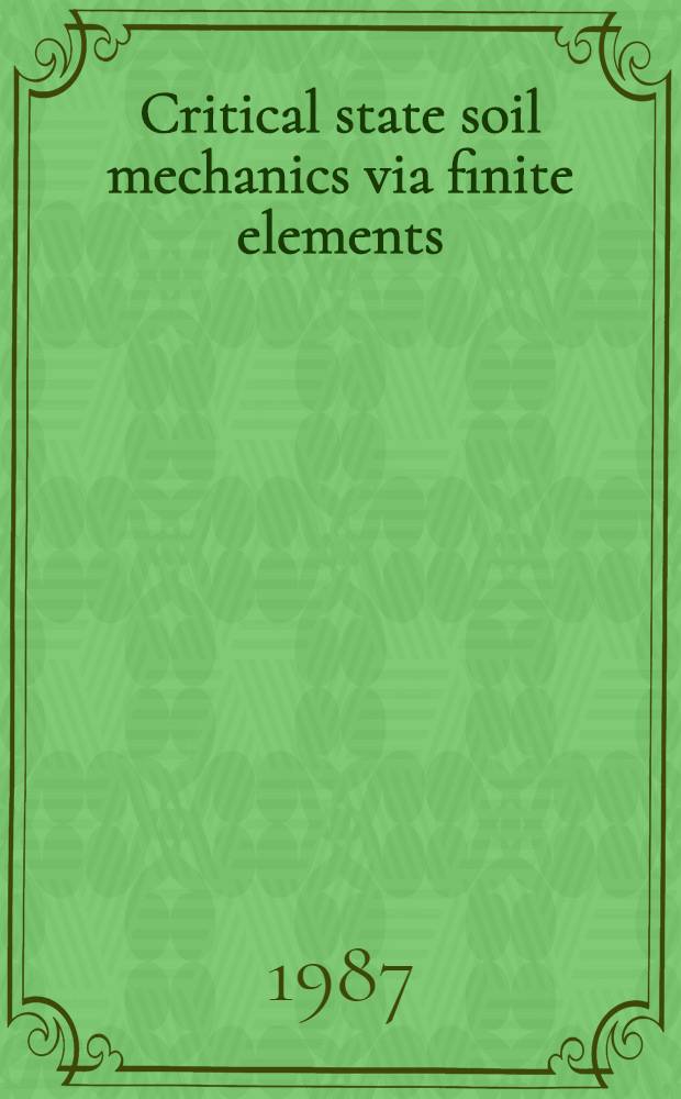 Critical state soil mechanics via finite elements
