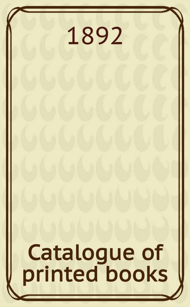 Catalogue of printed books : London