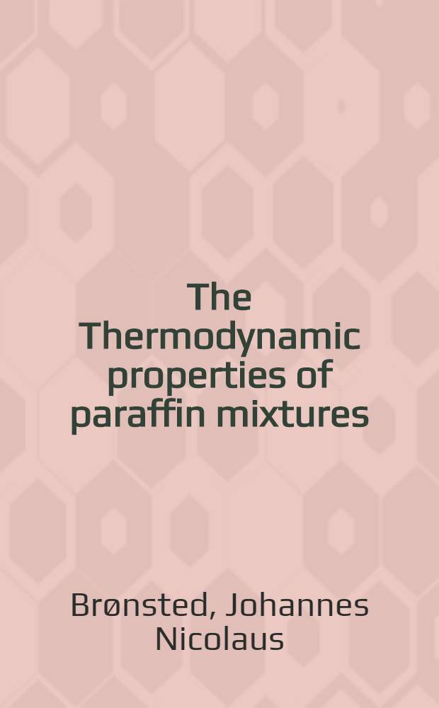 The Thermodynamic properties of paraffin mixtures
