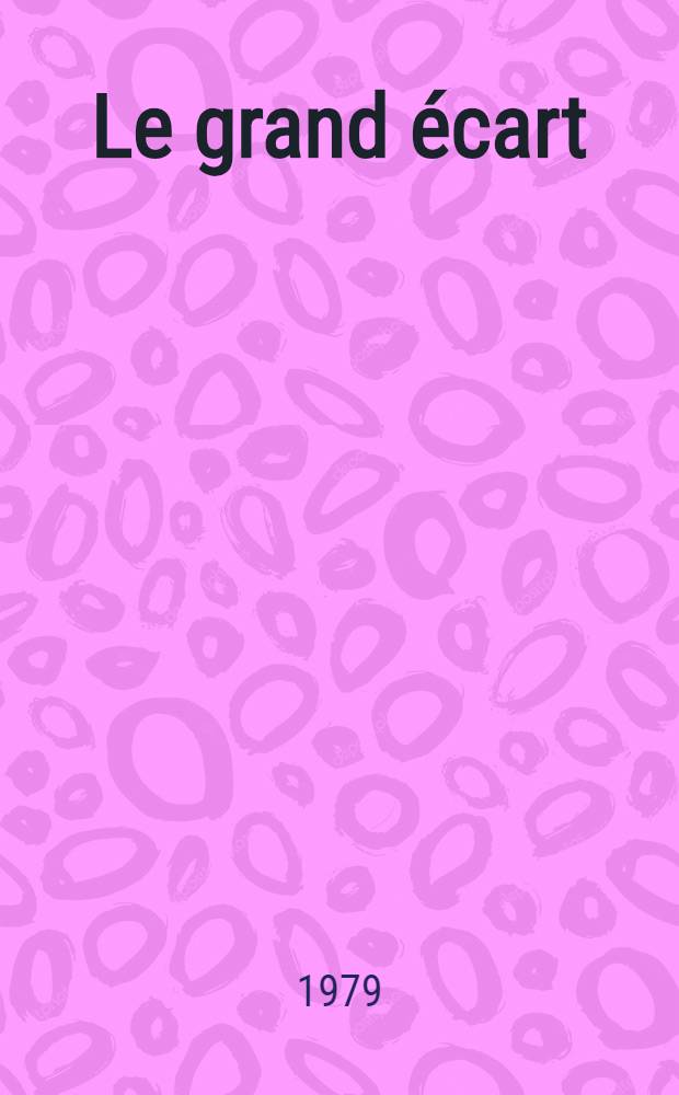 Le grand &eacute;cart