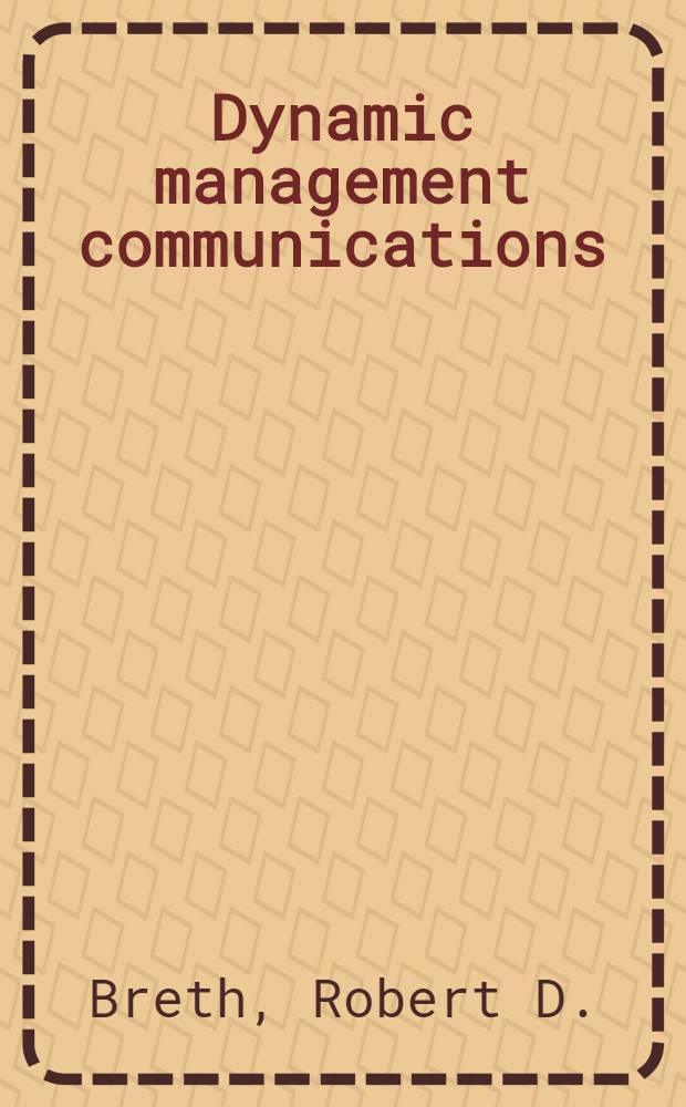 Dynamic management communications