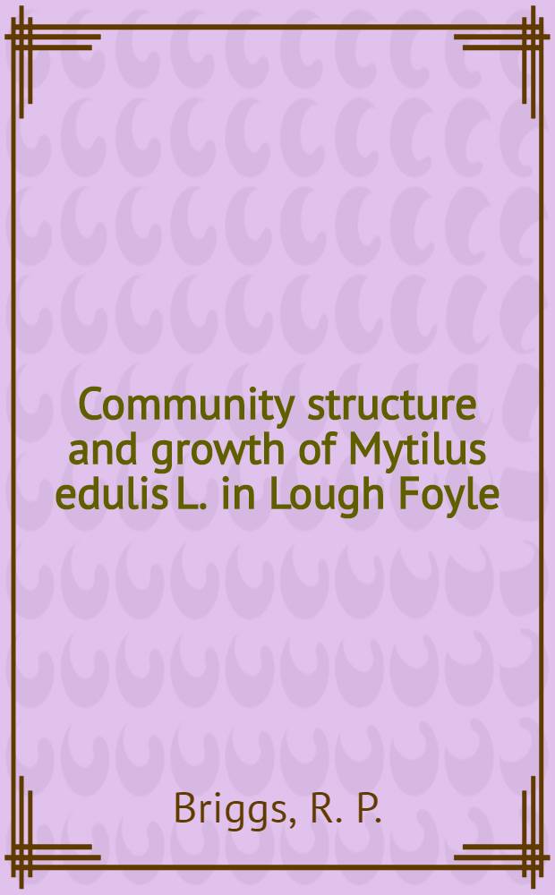 Community structure and growth of Mytilus edulis L. in Lough Foyle
