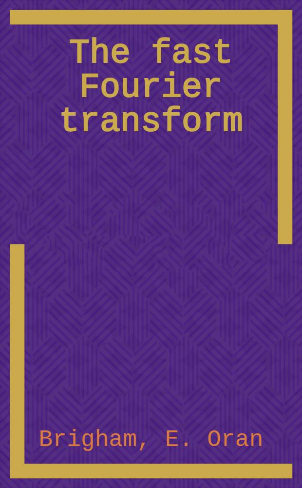 The fast Fourier transform
