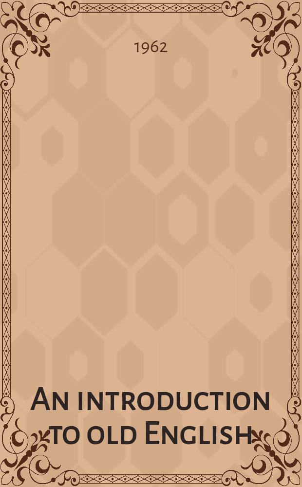 An introduction to old English