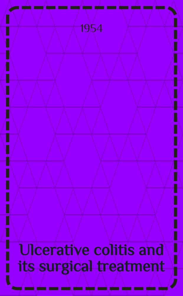 Ulcerative colitis and its surgical treatment