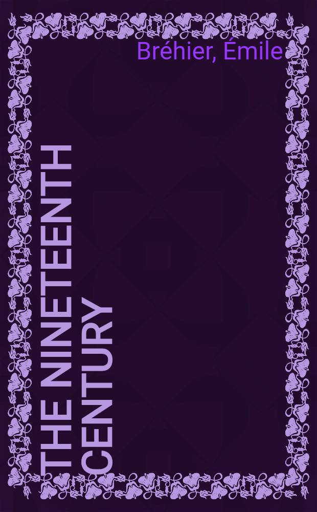 The nineteenth century: period of systems, 1800-1850