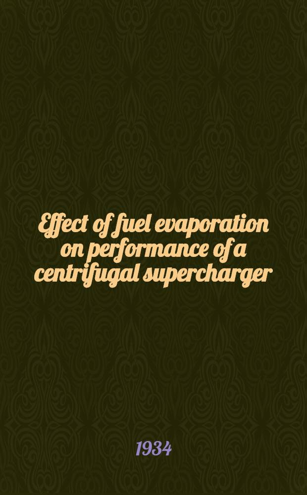 ... Effect of fuel evaporation on performance of a centrifugal supercharger