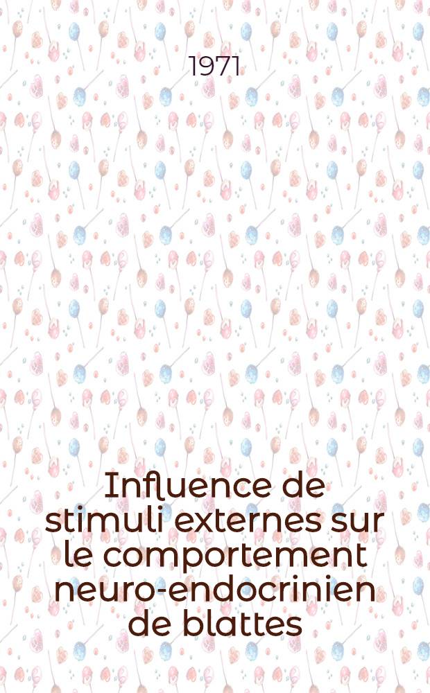 Influence de stimuli externes sur le comportement neuro-endocrinien de blattes : Article principal recouvrant en partie la thèse ..