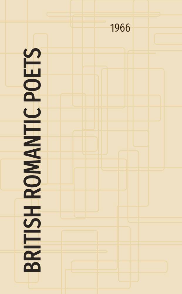 British romantic poets : Recent revaluations