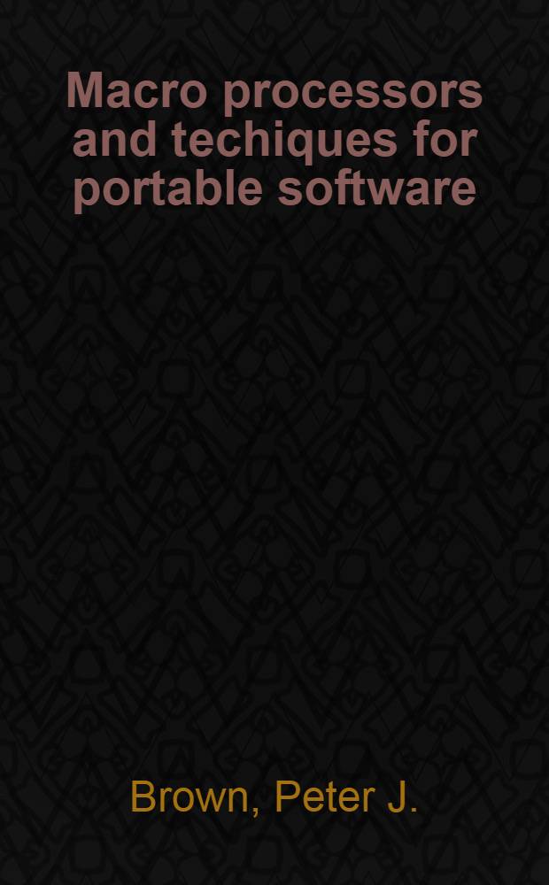 Macro processors and techiques for portable software