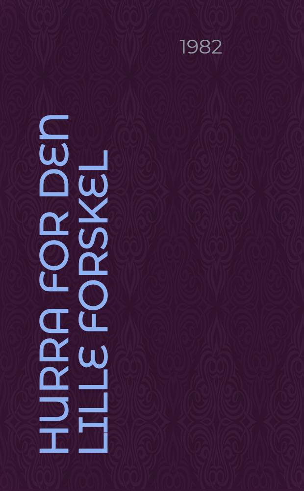 Hurra for den lille forskel : Humoristiske fort&aelig;llinger