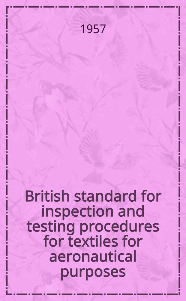 British standard for inspection and testing procedures for textiles for aeronautical purposes