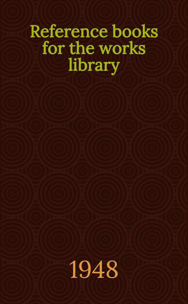 Reference books for the works library