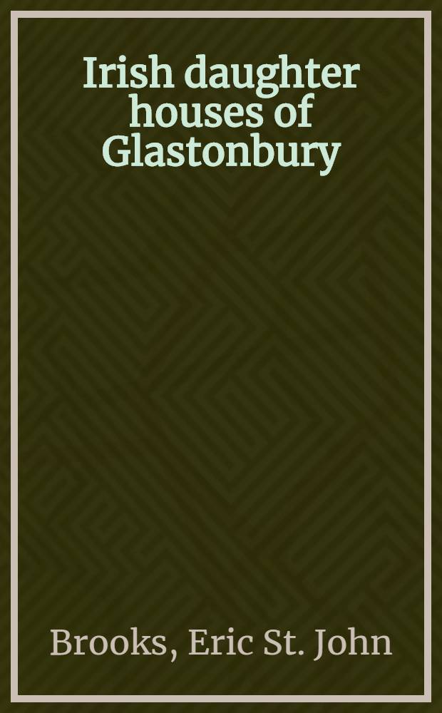 Irish daughter houses of Glastonbury