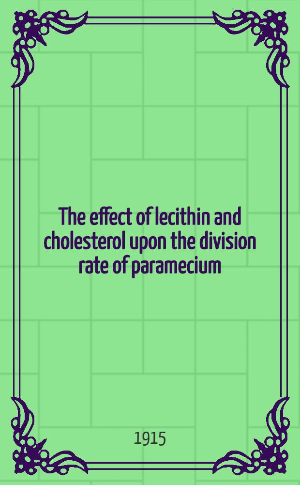 The effect of lecithin and cholesterol upon the division rate of paramecium