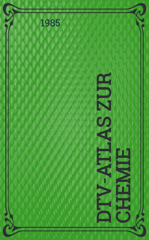 DTV-Atlas zur Chemie : Tafeln u. Texte. Bd. 2 : Organische Chemie und Kunststoffe