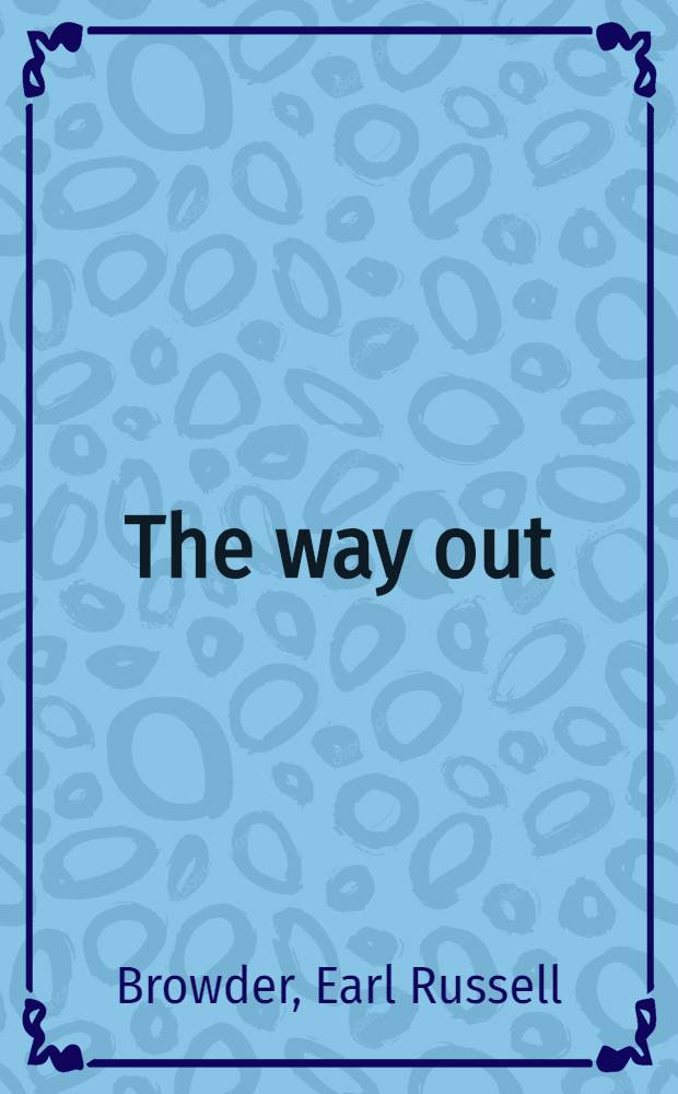 The way out