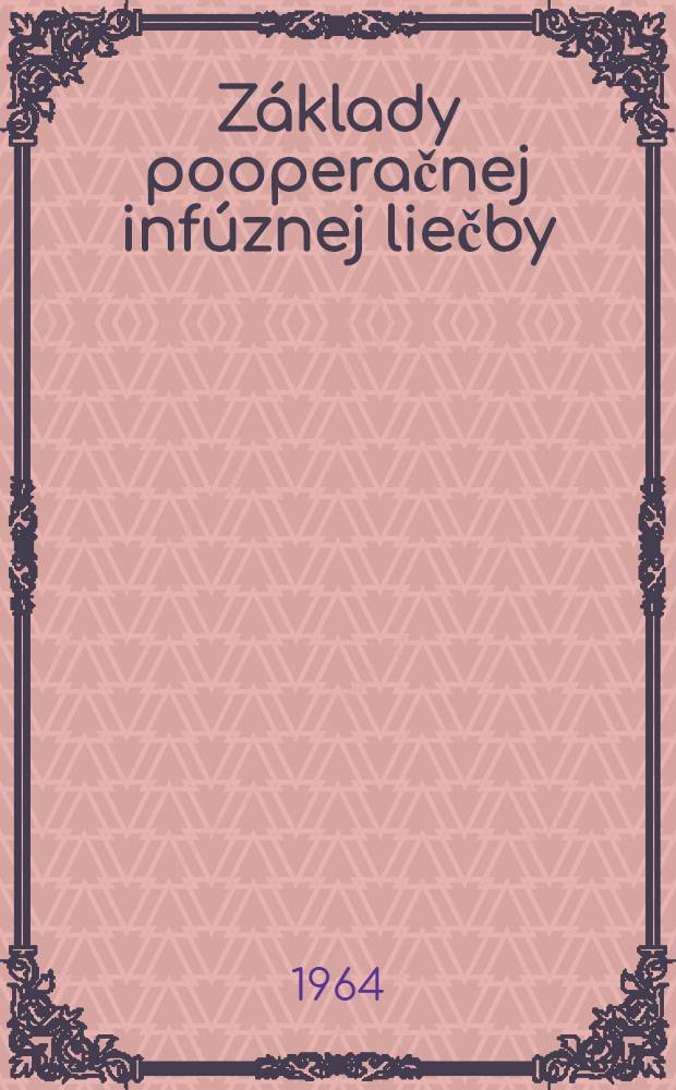 Základy pooperačnej infúznej liečby