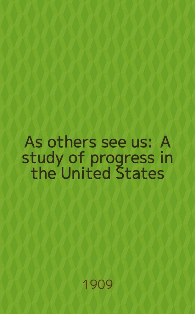 As others see us : A study of progress in the United States