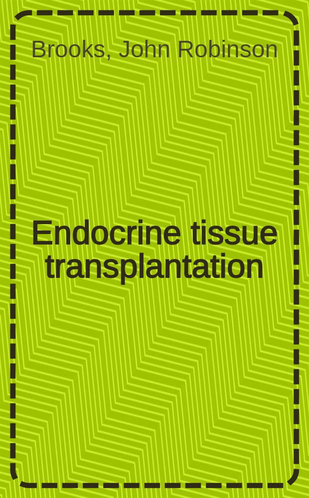 Endocrine tissue transplantation
