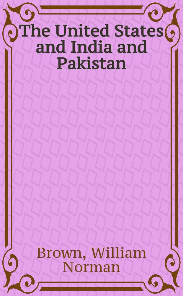 The United States and India and Pakistan