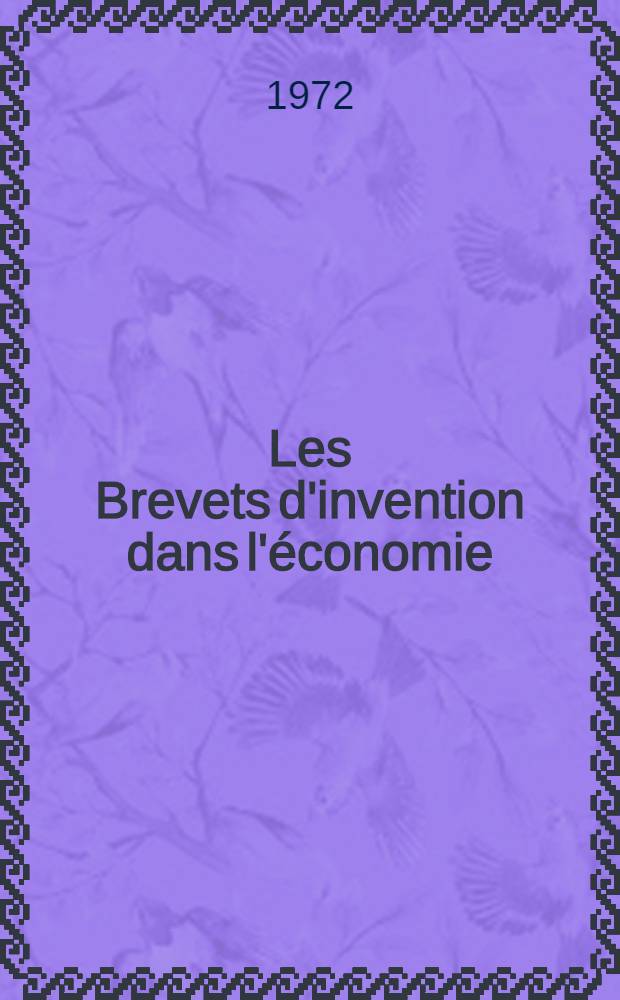 Les Brevets d'invention dans l'économie