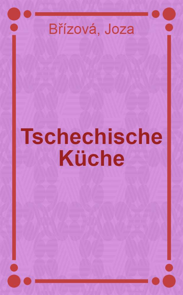 Tschechische Küche