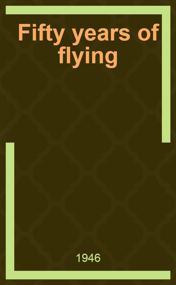 Fifty years of flying