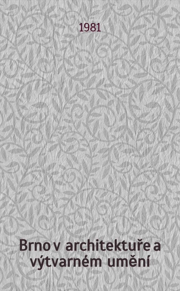 Brno v architektuře a výtvarném umění : Album